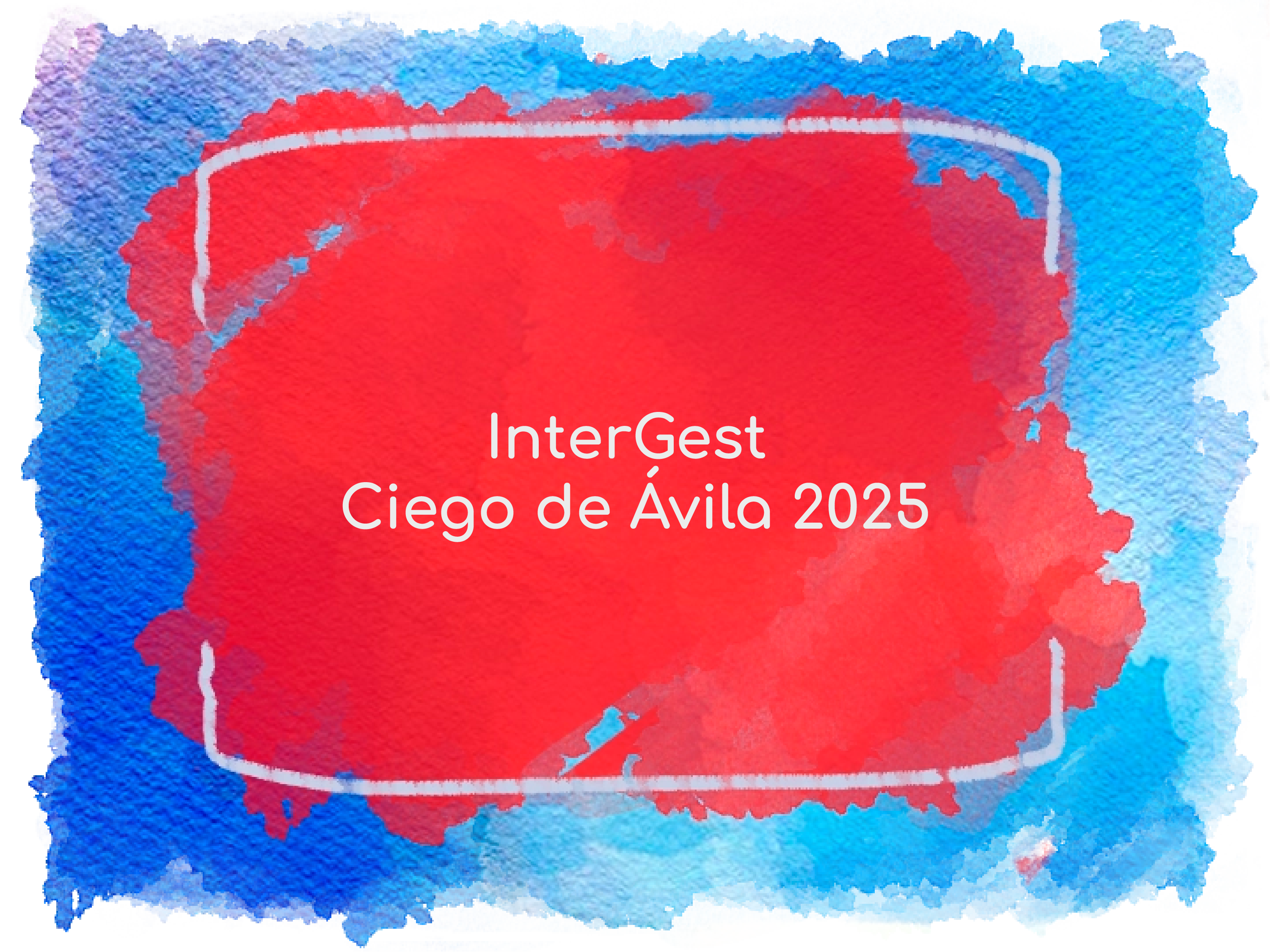 InterGest Ciego de Ávila 2025