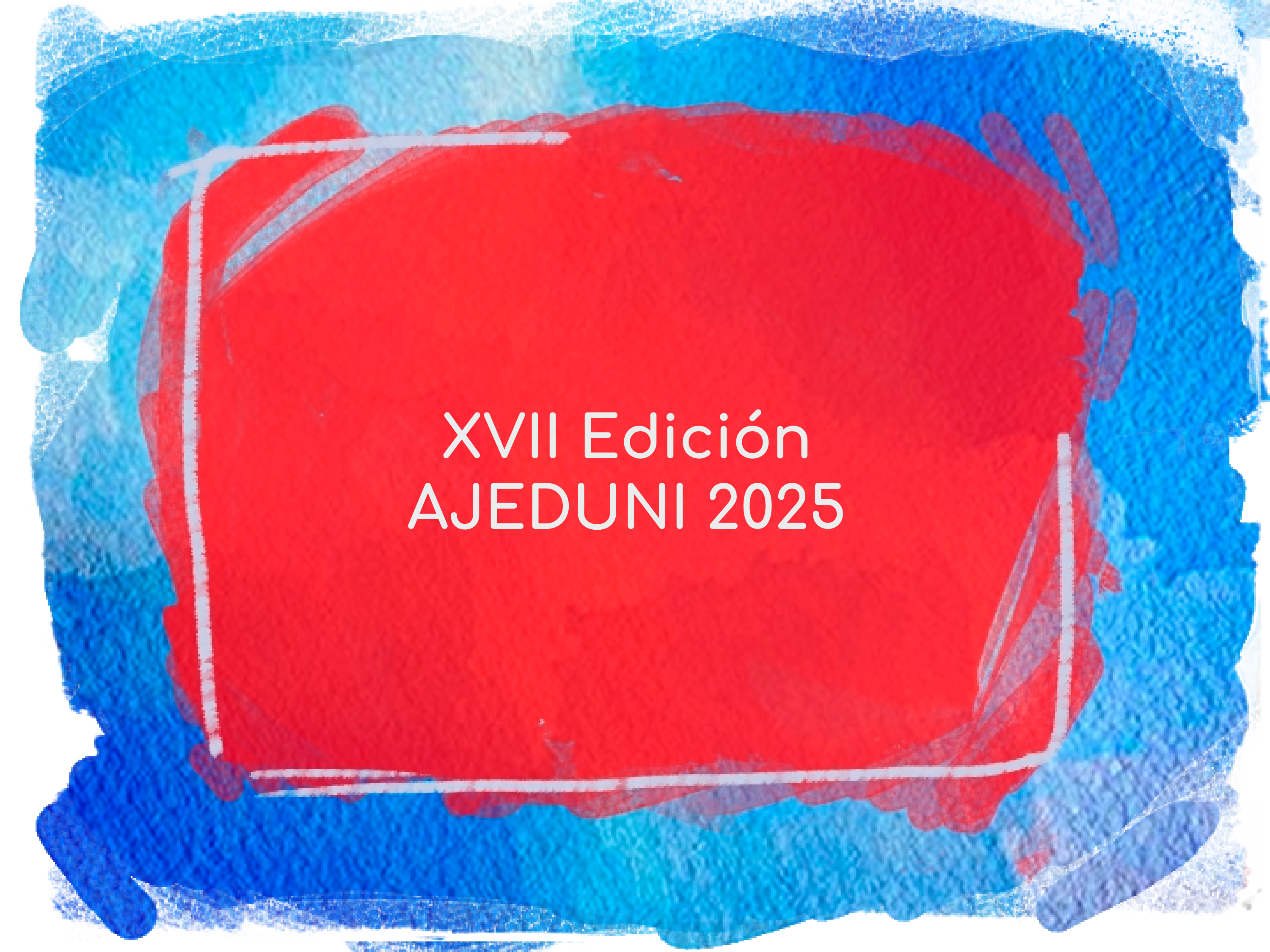 XVII Edición AJEDUNI 2025